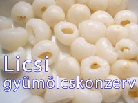 Licsi, Lichi Gyümölcskonzerv, 567 g