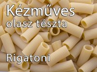 Olasz Kézműves Tészták - Rigatoni, közepes Csőtészta